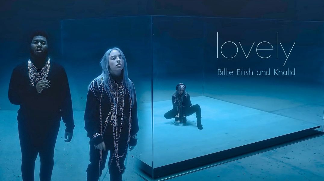 Billie Eilish, Khalid - lovely