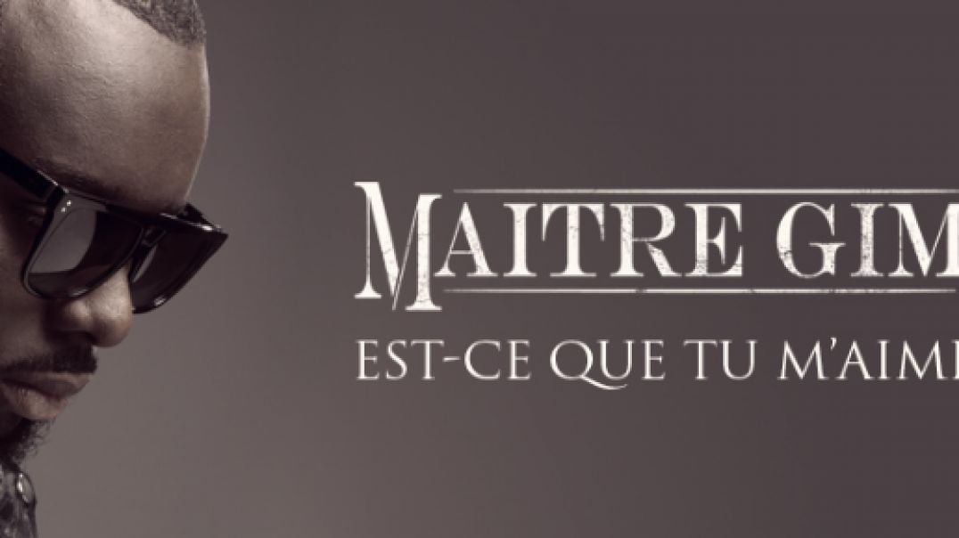 Maître Gims - Est-ce que tu m'aimes  (Clip officiel)