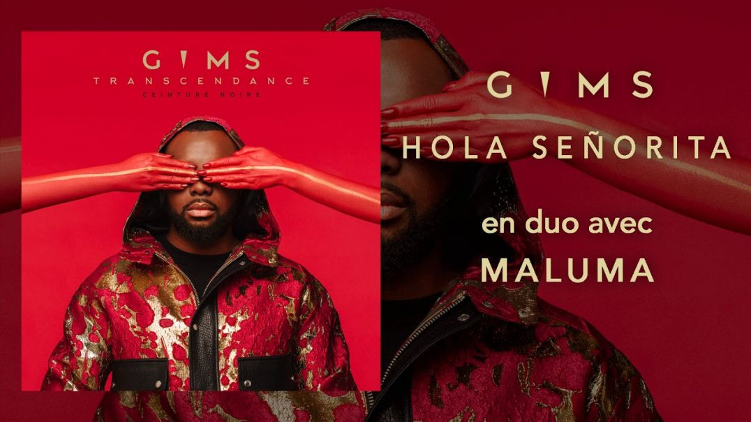 GIMS, Maluma - Hola Señorita (Maria)